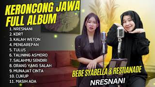 FULL ALBUM KERONCONG MODERN 2024 TERBARU - NRESNANI - KALAH WETON - PENGAREPAN || BANDAR KERONCONG