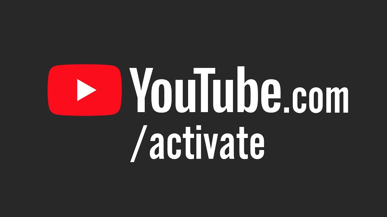 YouTube.com/activate TV - YouTube