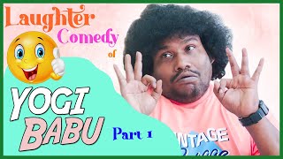Laughter Comedy of Yogi Babu Part 1 | Yogi Babu Comedy | Murungakkai Chips | Taana