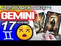 Gemini ♊❌ ALERT ❗YOU ARE IN DANGER 😰 horoscope for today NOVEMBER 17 2024 ♊ #gemini tarot NOVEMBER