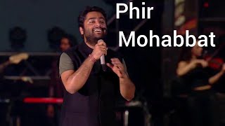 Phir Mohabbat | Dil Sambhal Ja Zara | Arijit Singh Live | MTV India Tour