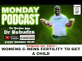 Go Down Herbs Dr Bubudza speaking about Women's & Men's fertility  Episode005 (English Version)