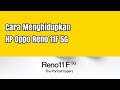 Cara Menghidupkan HP Oppo Reno 11F 5G