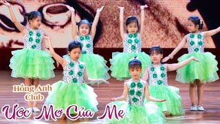 Múa ƯỚC MƠ CỦA MẸ - CLB Nghệ thuật Hồng Anh | Angel Baby