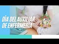 Día del Auxiliar de Enfermería