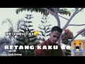 RETANG KAKU GO😭 LAGU MANGGARAI SEDIH TERBARU cip:NN-SERVAS HARTOYO COVER