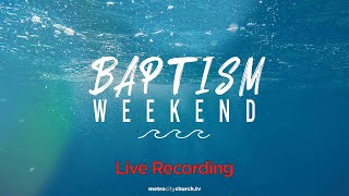 Baptism 2022 | A NEW THING (Live)