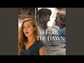 Before the Dawn
