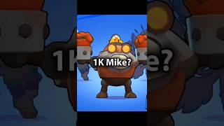 1k Mike?