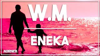 Eneka - W. M. (prod by: c4music studios)