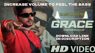 Grace : Gurnaam Bhullar | Bass Boosted | Bass Boosted Songs Gurnaam Bhullar | #bassboosted