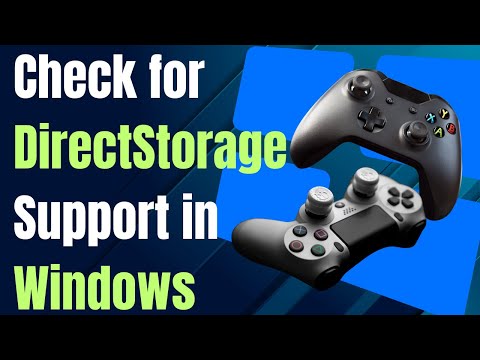 How to Check if PC Supports DirectStorage