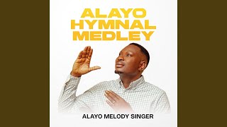 Alayo Hymnal Medley