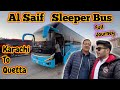 KARACHI to QUETTA | AL-SAIF Sleeper Bus Full Journey Vlog & HONEST Review | Father & Son Adventures