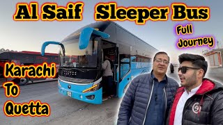 KARACHI to QUETTA | AL-SAIF Sleeper Bus Full Journey Vlog & HONEST Review | Father & Son Adventures