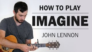 Imagine (John Lennon) | How To Play On Guitar for Beginners