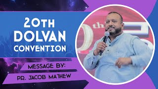 DOLVAN CONVENTION  2025 | MESSAGE BY: Pr. Jacob Mathew | Harvest TV