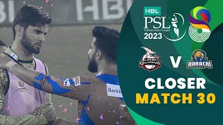 Closer | Lahore Qalandars vs Karachi Kings | Match 30 | HBL PSL 8 | MI2T