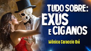 ACESSO as ENTIDADES EXÚS e CIGANOS - Mônica Caraccio Ibá