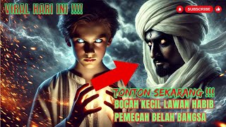 GEGER❗BOCAH KECIL PEWARIS AJIAN JAWA YANG MELENYAPKAN HABIB PALSU PEMECAH BELAH BANGSA😱😱