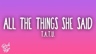 t.A.T.u. - All the Things She Said