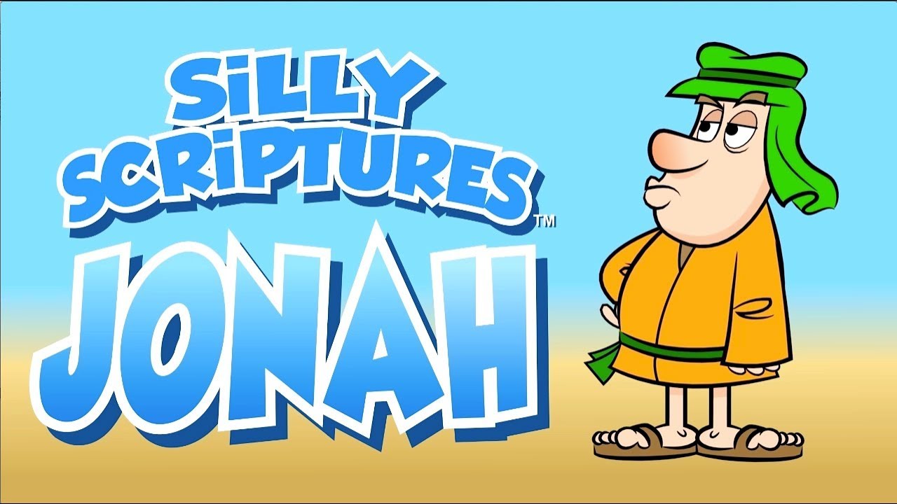Silly Scriptures Jonah Youtube