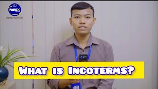 តើ​ Incoterms ក្នុងវិស័យ Logistics មានន័យ បែបណា? #logistics #incoterms2020  episode1