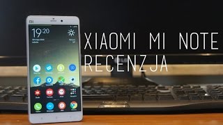 Xiaomi Mi Note -  test, recenzja #9 [PL]