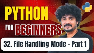 Python for Beginners | 32 File Handling Modes in Python - Part 1