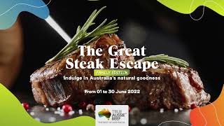 Aussie Beef \u0026 Lamb presents The Great Steak Escape 2022 — Family Edition from 1-30 June