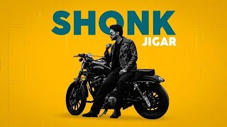 Shonk(Full Song) Jigar Ft Manpreet| New Punjabi Song 2023| Latest Punjabi Songs 2024