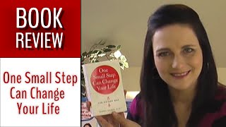 Book Review: One Small Step Can Change Your Life