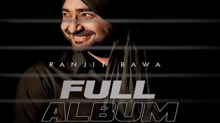 Ranjit bawa full new music album || new punjabi songs 2020 || be informatical ||