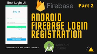Login & Register Android App Using Firebase | Android Studio Authentication | Best LoginUI Part 2/3