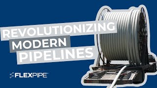 Flexpipe Overview