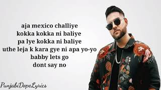 Aja Maxico Challiye - Karan Aujla Official Song - New Punjabi Songs 2020