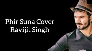 Phir Suna | Ft. Gajendra Verma | Ravijit Singh | Short Version ❤😍 | #emptiness  #phir #suna 💞