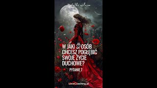 W jaki sposób chcesz pogłębić swoje życie duchowe?