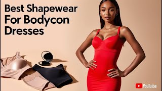 5 Best Shapewear for Bodycon Dresses