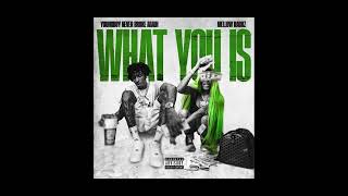 NBA youngboy & mellow Rackz – what u is
