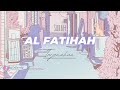 Surah Al Fatihah dan Terjemahan - Al Quran #001 Ummul Kitab