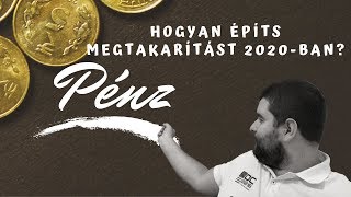 🚀 Hogyan építs megtakarítást 2020-ban?