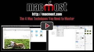 The 4 Mac Techniques You Need to Master (#1190)