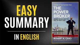 The Power Broker | Easy Summary In English