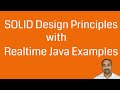 SOLID Design Principles with Realtime Java Examples