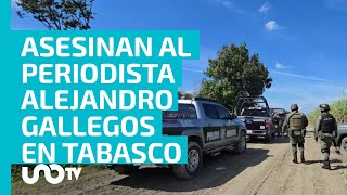 Localizan el cuerpo del periodista Alejandro Gallegos León en Cárdenas, Tabasco