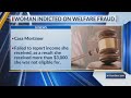 Woman indicted for welfare fraud; received thousands in benefits