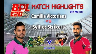 Comilla Victorians vs Sylhet Strikers Match 5 | BPL 2023