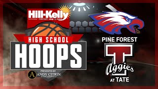 HIGH SCHOOL HOOPS: PINE FOREST AT TATE