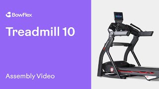 BowFlex® Treadmill 10: Assembly Video